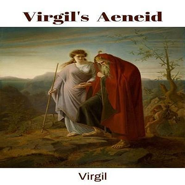 Virgil's  Aeneid / Grapevine India Publishers Pvt Ltd, Virgil