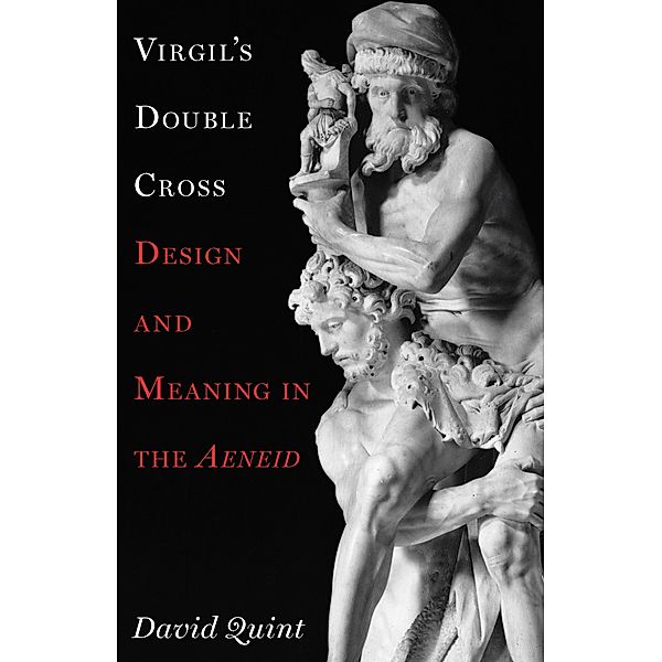 Virgil's Double Cross, David Quint