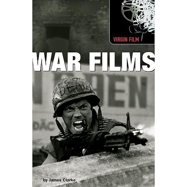 Virgin Film: War Films, James Clarke