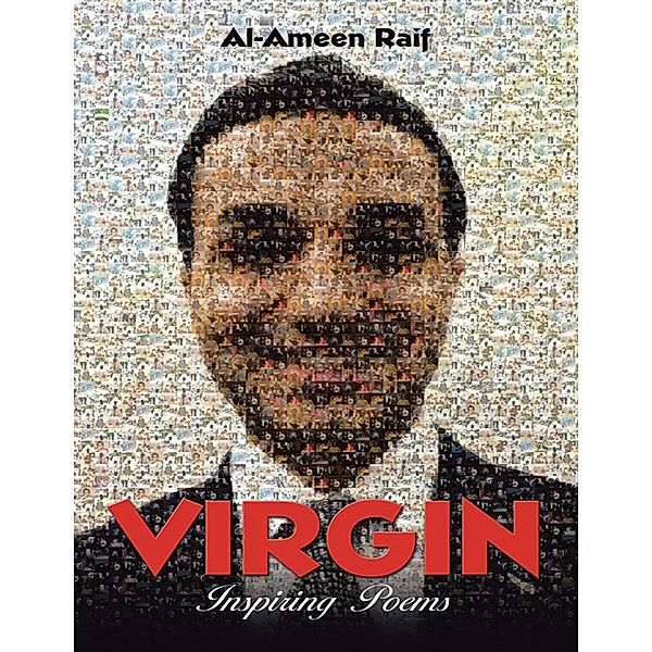 Virgin: Inspiring Poems, Al-Ameen Raif