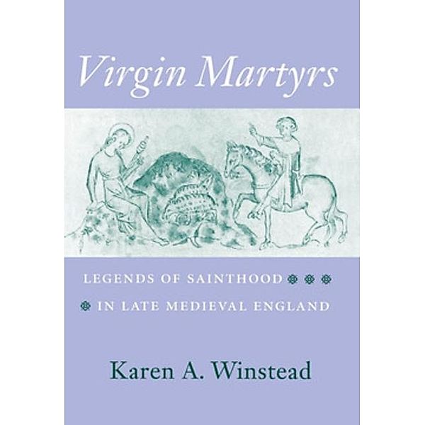 Virgin Martyrs, Karen A. Winstead