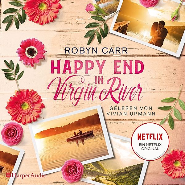 Virgin River - 3 - Happy End in Virgin River (ungekürzt), Robyn Carr