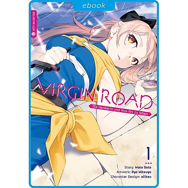 Virgin Road - Die Henkerin und ihre Art zu Leben Bd.1, Ryo Mitsuya, Mato Sato, nilitsu