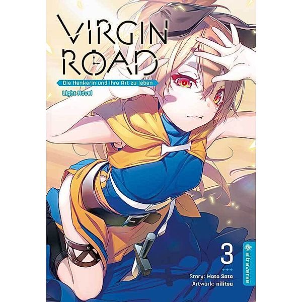 Virgin Road - Die Henkerin und ihre Art zu Leben Light Novel / Virgin Road - Die Henkerin und ihre Art zu Leben Bd.3, Mato Sato, nilitsu