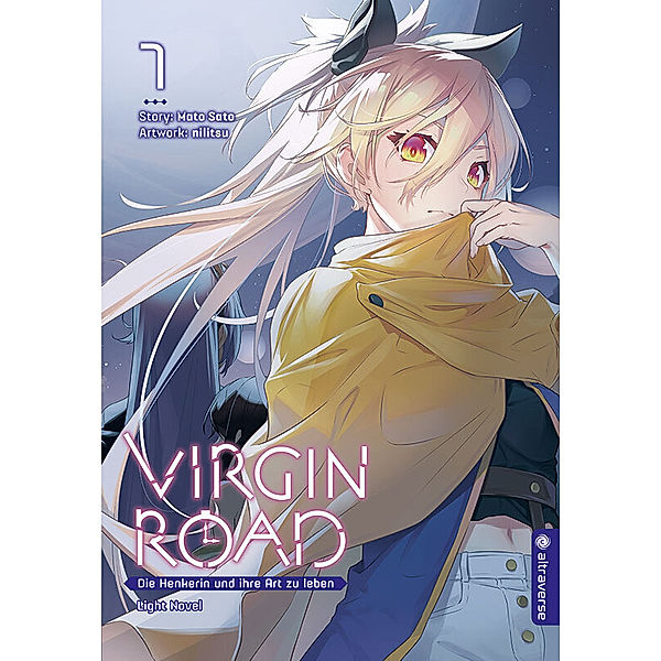 Virgin Road - Die Henkerin und ihre Art zu Leben Light Novel 07, Mato Sato, nilitsu