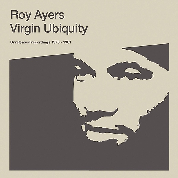 Virgin Ubiquity: Unreleased Recordings 1976-1981, Roy Ayers