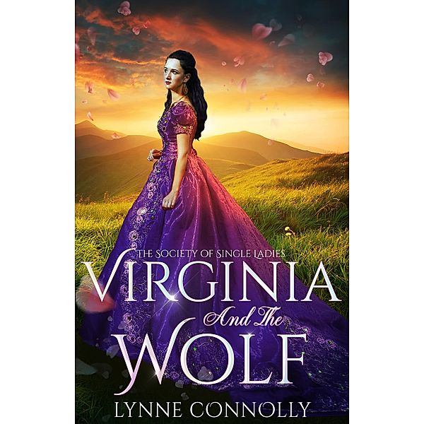 Virginia and the Wolf / The Society of Single Ladies Bd.3, Lynne Connolly