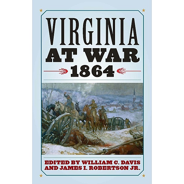 Virginia at War, 1864 / Virginia at War