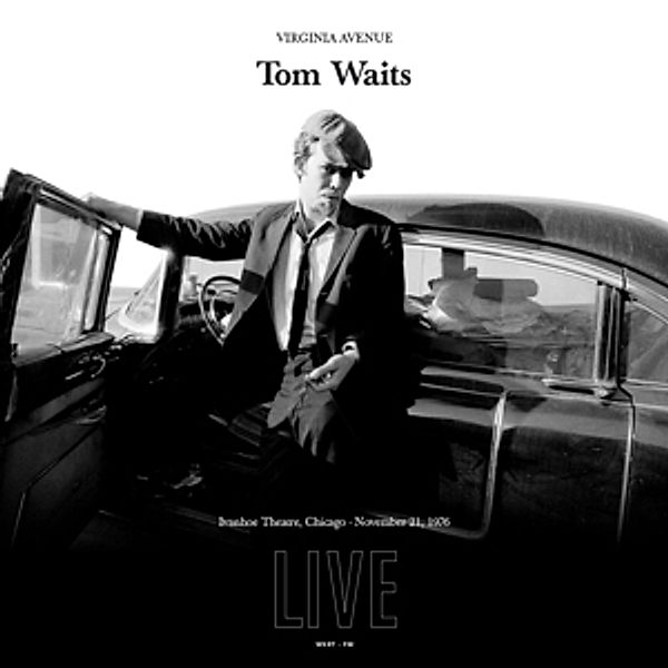 Virginia Avenue: Live At The Ivanho, Tom Waits