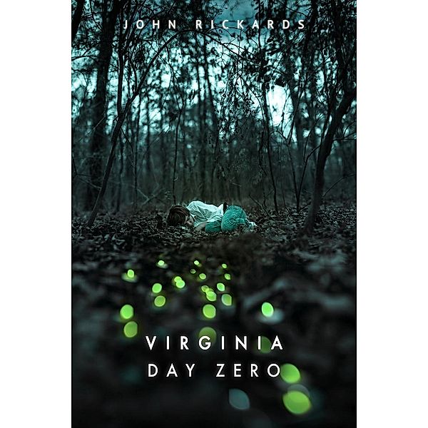 Virginia Day Zero, John Rickards