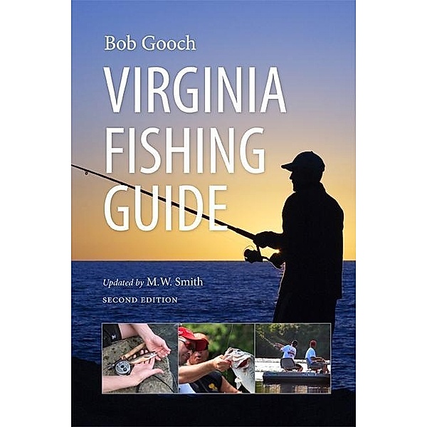 Virginia Fishing Guide, Bob Gooch