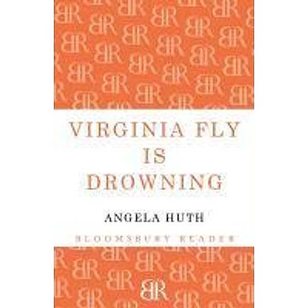 Virginia Fly is Drowning, Angela Huth