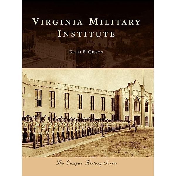 Virginia Military Institute, Keith E. Gibson