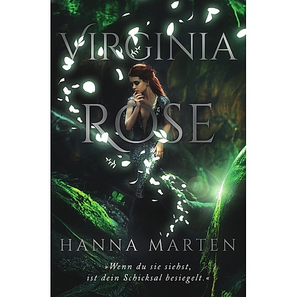 Virginia Rose, Hanna Marten