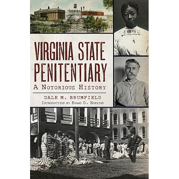 Virginia State Penitentiary, Dale M. Brumfield