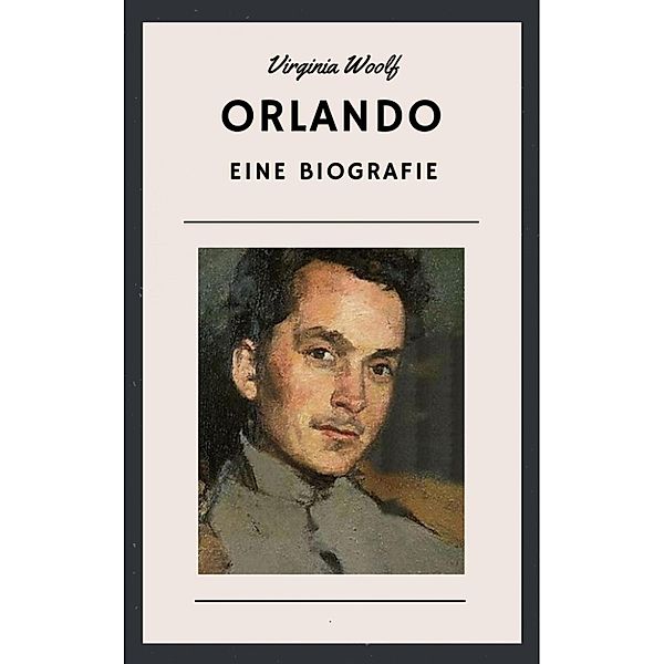 Virginia Wolf: Orlando, Virginia Woolf