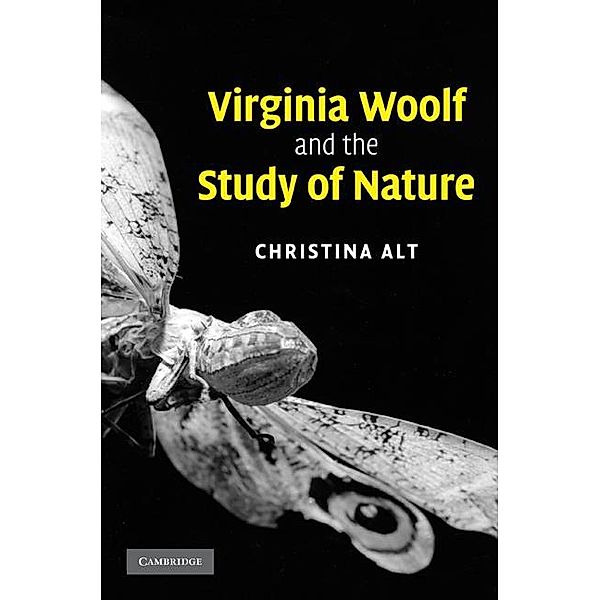 Virginia Woolf and the Study of Nature, Christina Alt