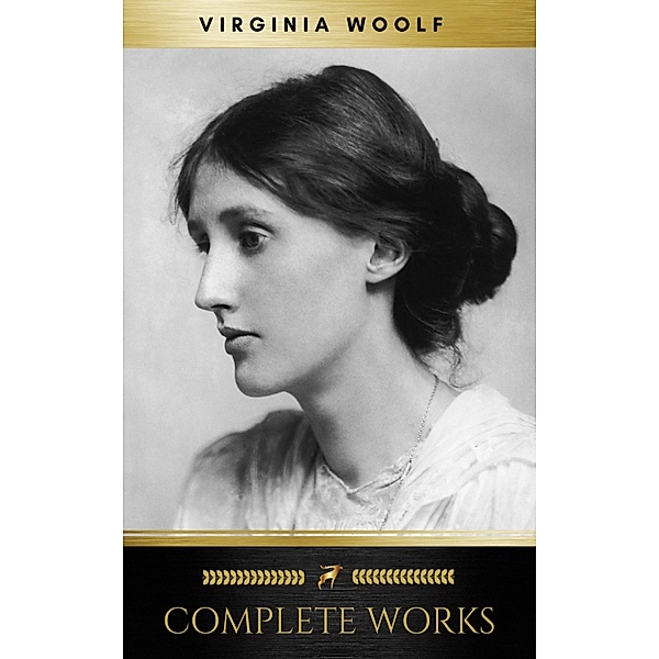 Virginia Woolf: Complete Works, Virginia Woolf