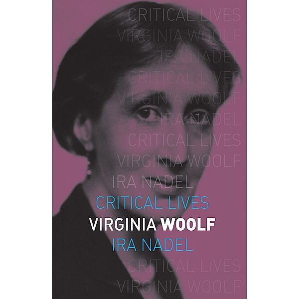 Virginia Woolf / Critical Lives, Nadel Ira Nadel