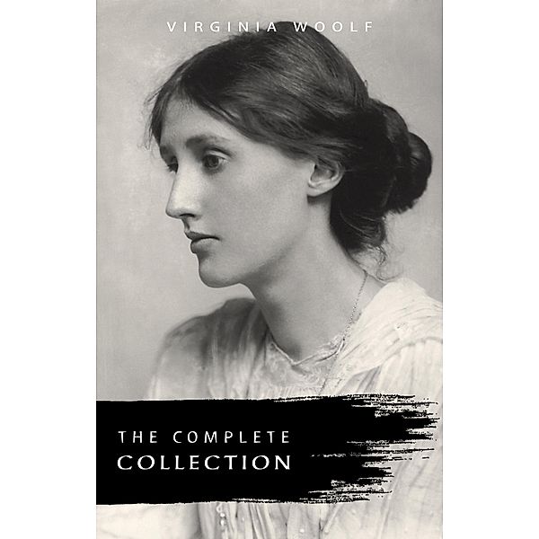 Virginia Woolf: The Complete Collection / Hash Books, Woolf Virginia Woolf