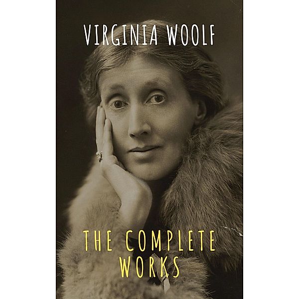 Virginia Woolf: The Complete Works, Virginia Woolf, The griffin Classics