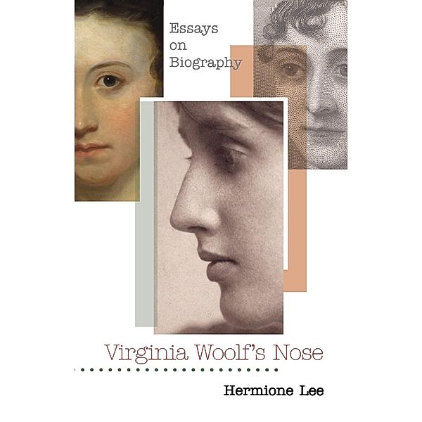 Virginia Woolf's Nose, Hermione Lee