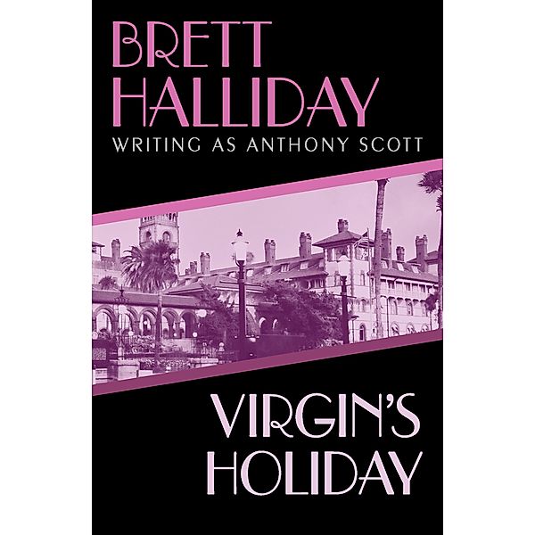 Virgin's Holiday, Brett Halliday