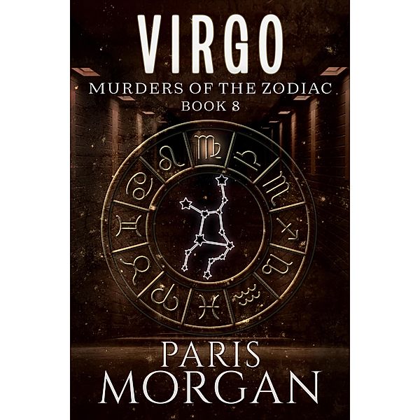 Virgo (Murders of the Zodiac, #8) / Murders of the Zodiac, Paris Morgan