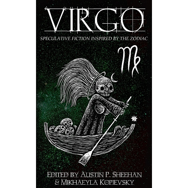 Virgo (The Zodiac Series, #9) / The Zodiac Series, Aussie Speculative Fiction, Austin P. Sheehan, Mikhaeyla Kopievsky, Various Authors