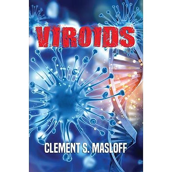 VIROIDS / Writers Apex, Clement Masloff