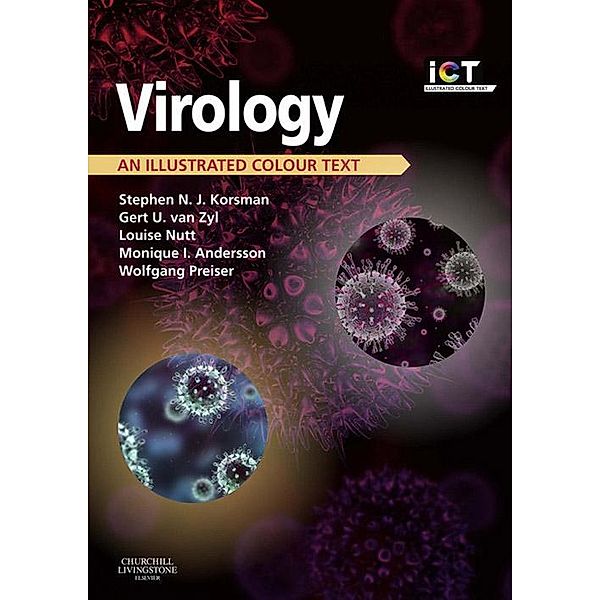 Virology E-Book, Stephen N J Korsman, Gert van Zyl, Wolfgang Preiser, Louise Nutt, Monique I Andersson