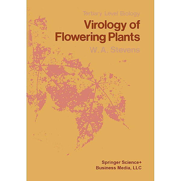 Virology of Flowering Plants, W. A. Stevens