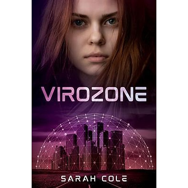 Virozone / Virozone Bd.1, Sarah Cole