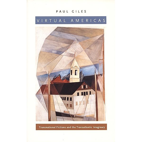 Virtual Americas / New Americanists, Giles Paul Giles