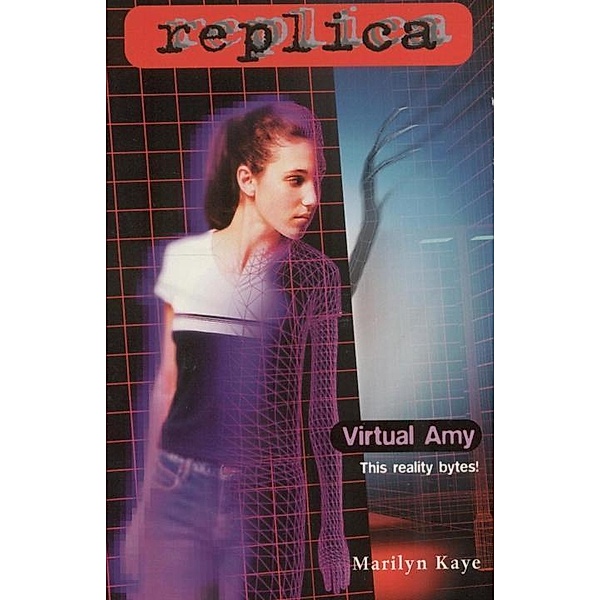 Virtual Amy (Replica #21) / Replica Bd.21, Marilyn Kaye