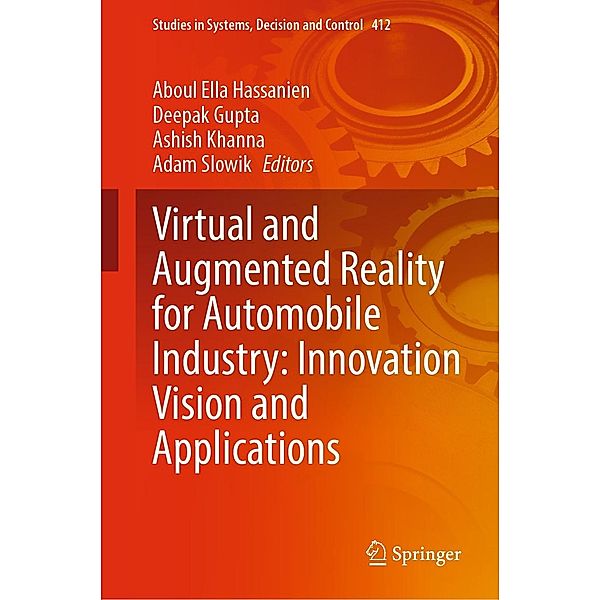 Virtual and Augmented Reality for Automobile Industry: Innovation Vision and Applications / Studies in Systems, Decision and Control Bd.412