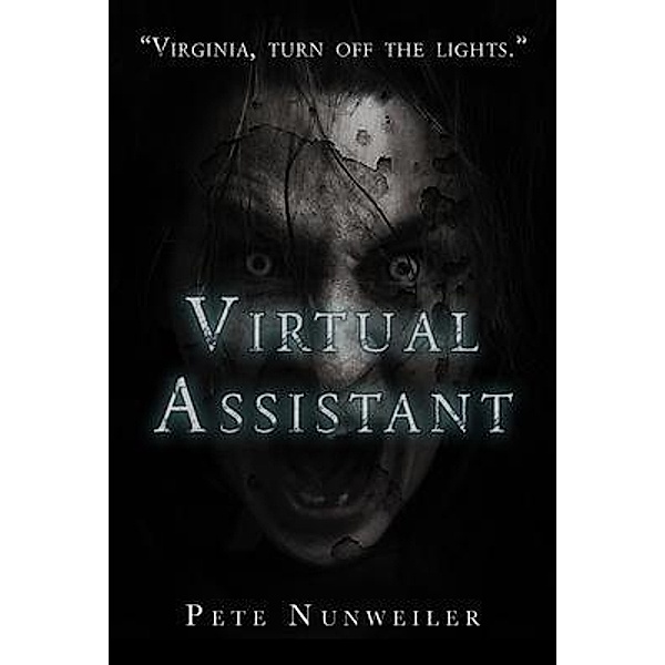 Virtual Assistant / Blue Mist Publishing US, LLC, Pete Nunweiler