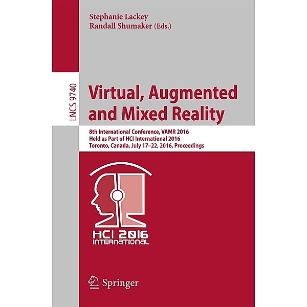 Virtual, Augmented and Mixed Reality / Lecture Notes in Computer Science Bd.9740