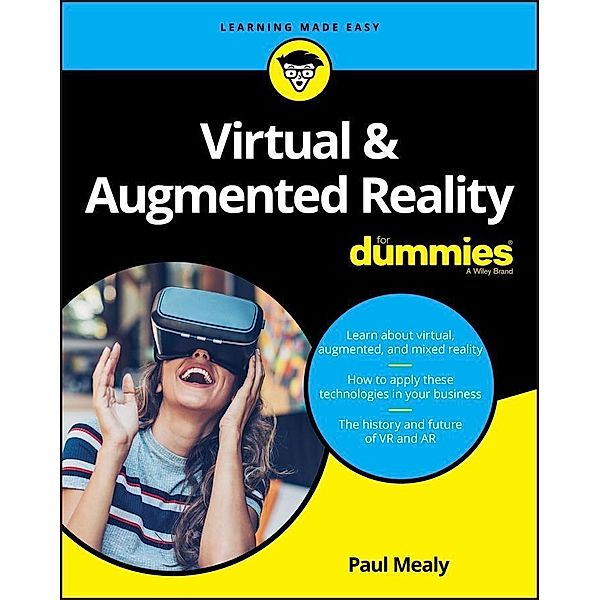 Virtual & Augmented Reality For Dummies, Paul Mealy