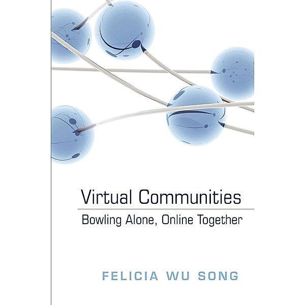 Virtual Communities, Felicia Wu Song