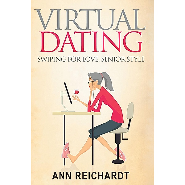 Virtual Dating, Ann Reichardt
