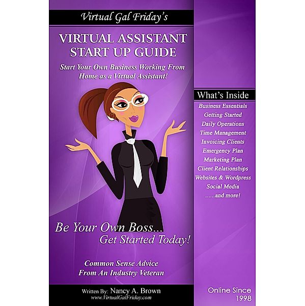 Virtual Gal Friday's Virtual Assistant Start Up Guide / Nancy A. Brown, Nancy A. Brown