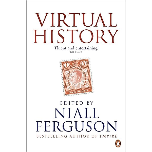 Virtual History, Niall Ferguson