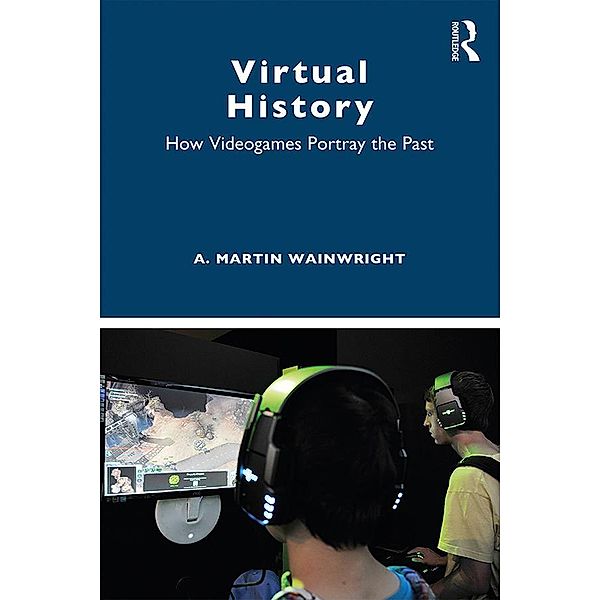 Virtual History, A. Martin Wainwright