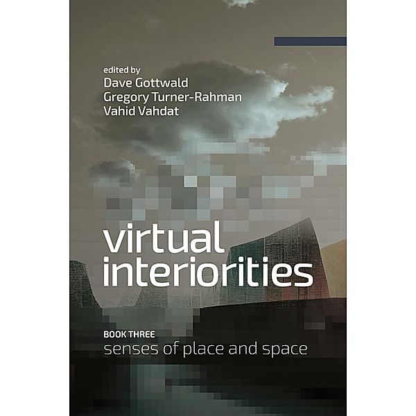 Virtual Interiorities