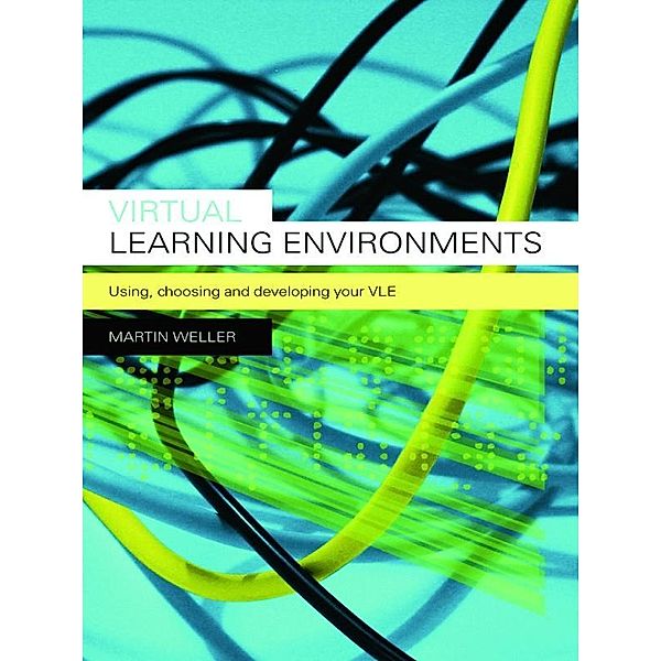 Virtual Learning Environments, Martin Weller