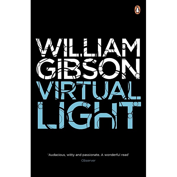 Virtual Light / Bridge Bd.1, William Gibson