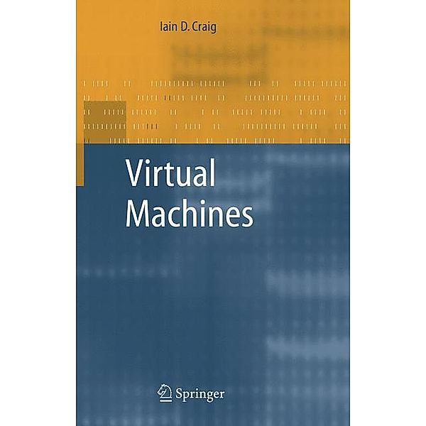 Virtual Machines, Iain D. Craig