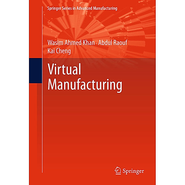 Virtual Manufacturing, Wasim Ahmed Khan, Abdul Raouf, Kai Cheng