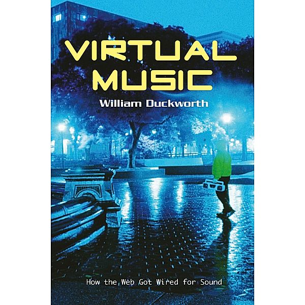 Virtual Music, William Duckworth